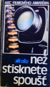 Než stisknete spoušť