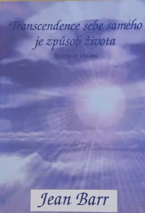 Transcendence sebe samého je způsob života