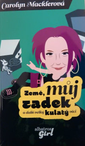 Země, můj zadek a další velký kulatý věci