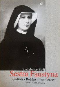 Služebnice Boží Sestra Faustyna