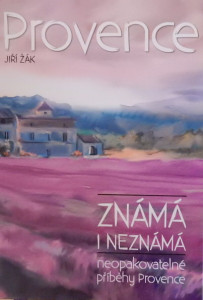 Provence známá i neznámá
