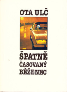 Špatně časovaný běženec