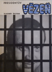 Prezidentův vězeň