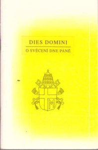 Dies Domini / O svěcení dne Páně *