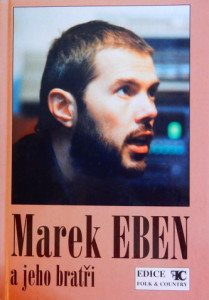 Marek Eben a jeho bratři