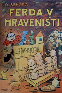 Ferda v mraveništi