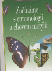 Začínáme s entomologií a chovem motýlů