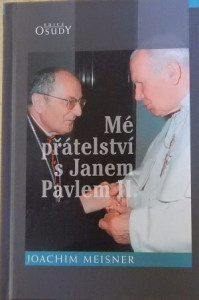 Mé přátelství s Janem Pavlem II.