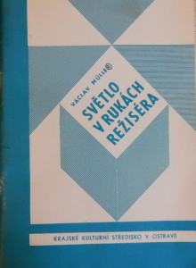 Světlo v rukou režiséra