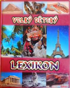 Velký dětský lexikon 
