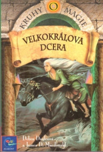 Kruhy magie 6 - Velkokrálova dcera
