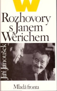 Rozhovory s Janem Werichem *