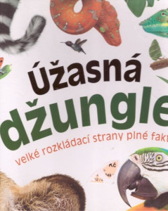 Úžasná džungle