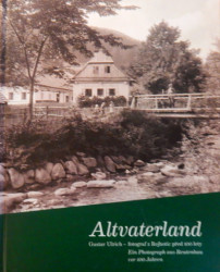 Altvaterland - Gustav Ulrich - fotograf z Rejhotic před 100 lety