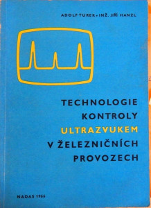 Technologie kontroly ultrazvukem v železničních provozech