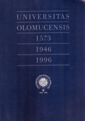Universitas Olomucensis 1573, 1946, 1996 *