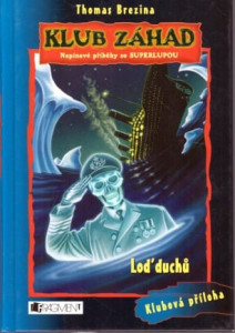 Klub záhad - Loď duchů