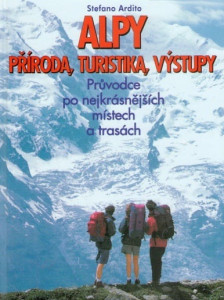 Alpy - příroda, turistika, výstupy *