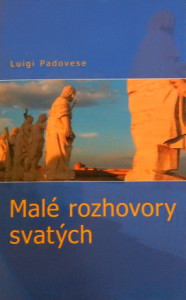 Malé rozhovory svatých
