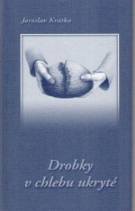 Drobky v chlebu ukryté