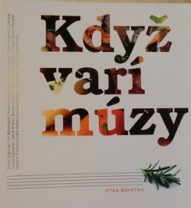 Když vaří múzy