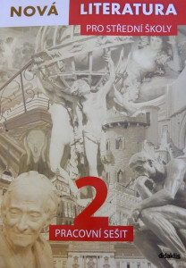 Nová LITERATURA 2. - pracovní sešit *