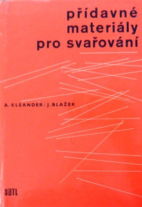 Přídavné materiály pro svařování