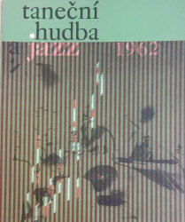 Taneční hudba a jazz 1962