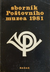 Sborník Poštovního muzea 1981