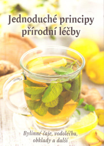 Jednoduché principy přírodní léčby