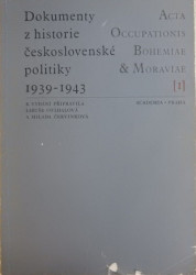 Dokumenty z historie československé politiky 1939–1943 (1) 