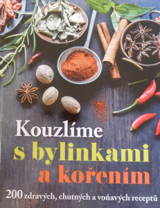 Kouzlíme s bylinkami a kořením