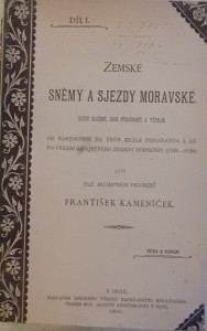 Zemské sněmy a sjezdy moravské (díl 1.)