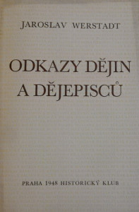 Odkazy dějin a dějepisců