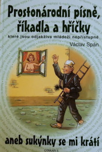 Prostonárodní písně, říkadla a hříčky aneb sukýnky se mi krátí