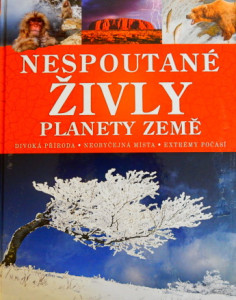 Nespoutané živly planety Země