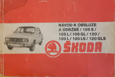 Návod k obsluze a údržbě Škoda 105 S, 105 L, 105 GL, 120, 120 L, 120 LS, 120 GLS
