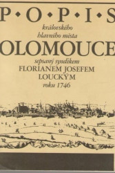 Popis královského hlavního města Olomouce *