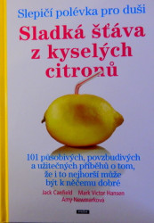 Sladká šťáva z kyselých citronů