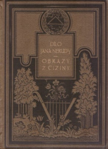 Dílo Jana Nerudy: Obrazy z ciziny