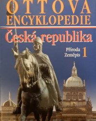 Ottova encyklopedie Česká republika 1: Příroda, Zeměpis