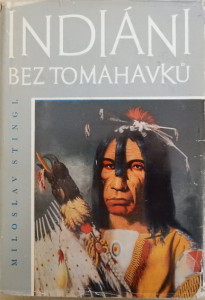 Indiáni bez tomahavků *