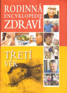 Rodinná encyklopedie zdraví: Třetí věk