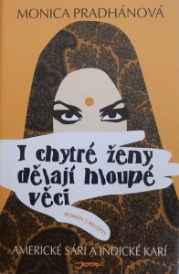 I chytré ženy dělají hloupé věci
