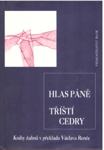 Hlas páně tříštní cedry