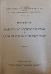 Masarykovo pojetí ideje národní a problém jednoty československé