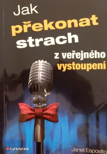 Jak překonat strach z veřejného vystoupení