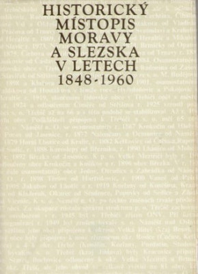 Historický místopis Moravy a Slezska v letech 1848 - 1960, svazek 12 *