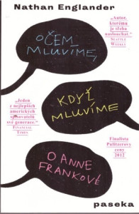 O čem mluvíme, když mluvíme o Anne Frankové