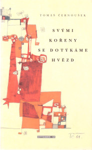 Svými kořeny se dotýkáme hvězd